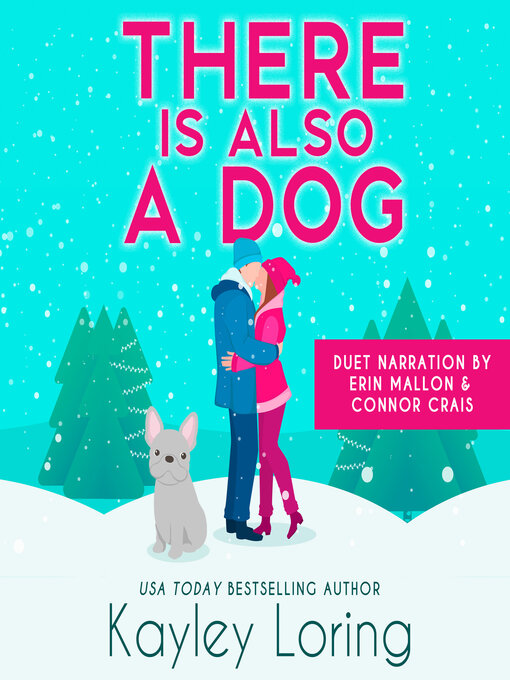 Title details for There Is Also a Dog by Kayley Loring - Available